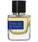 Why Not a Fougère