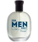 For Men Only. Power